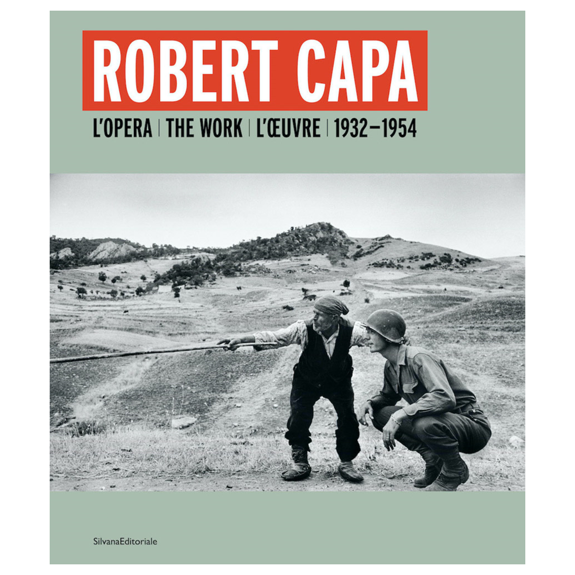 Robert Capa The work 1932-1954