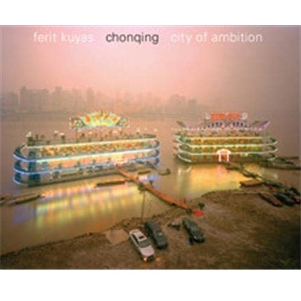 ferit Kuyas chongqing city of ambition