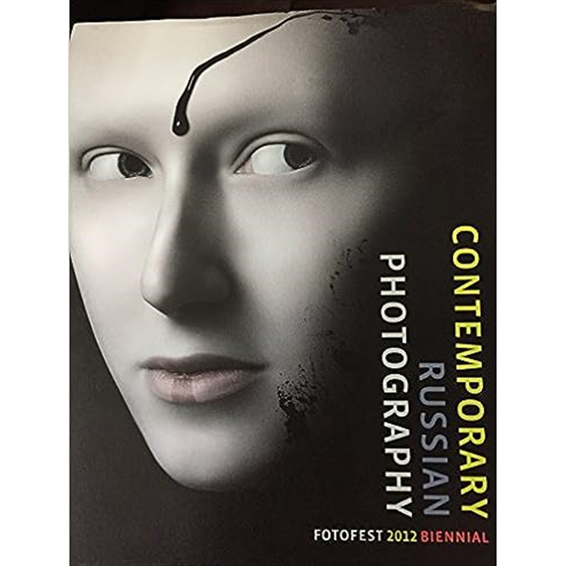 CONTEMPORARY RUSSIAN PHOTOGRAPHY Fotofest 2012 Biennial Vol2