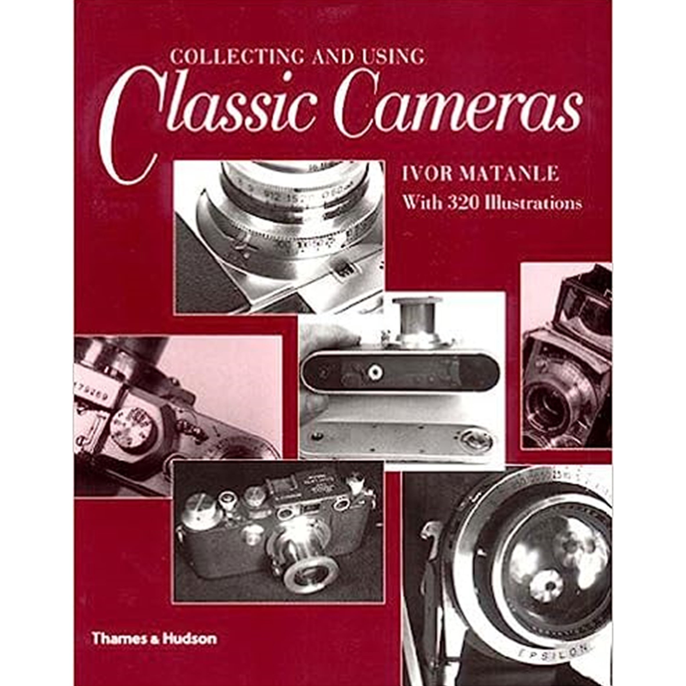 Collecting and Usind Classic Cameras