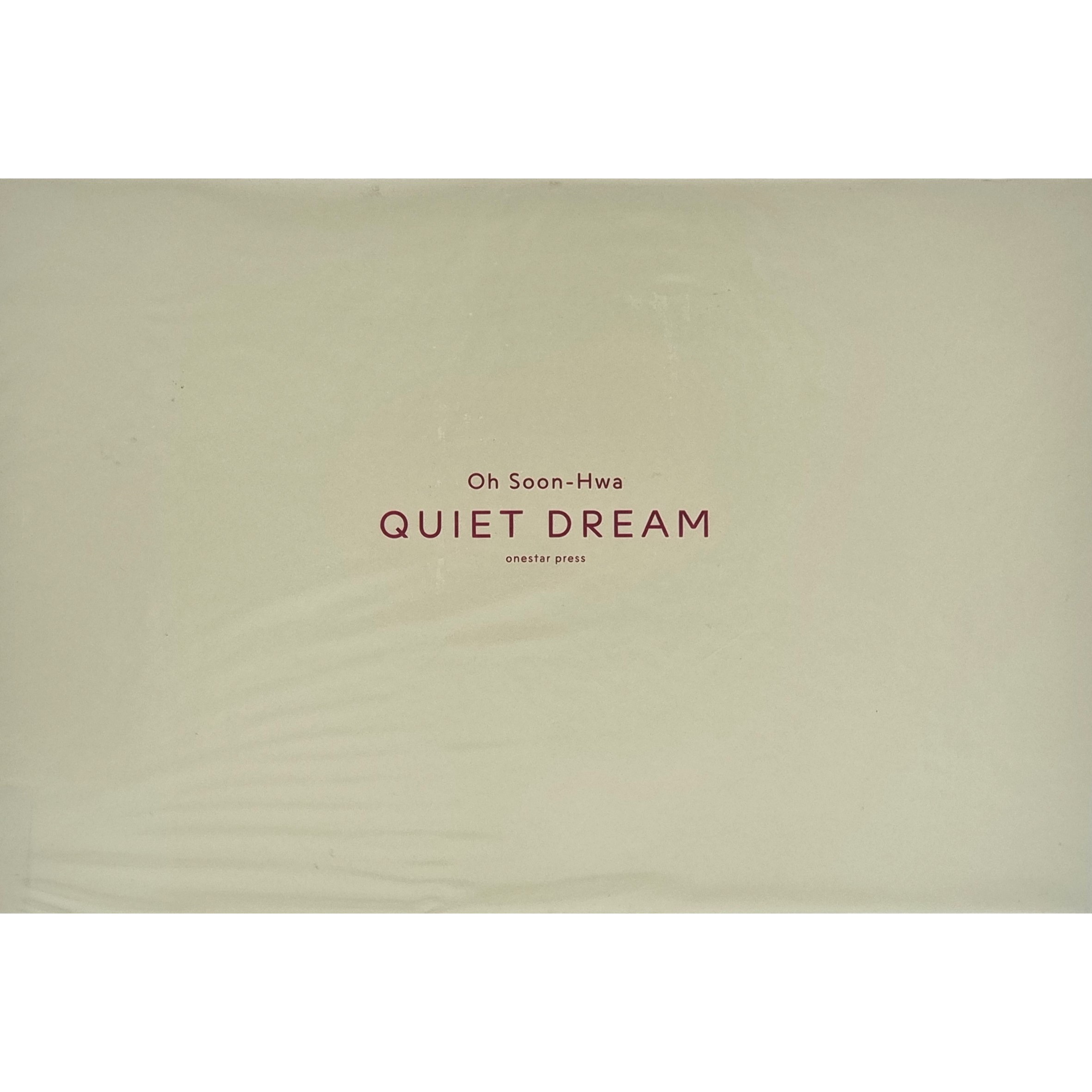 Oh Soon-Hwa QUIET DREAM